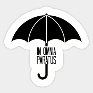 In Omnia Paratus Umbrella Sticker